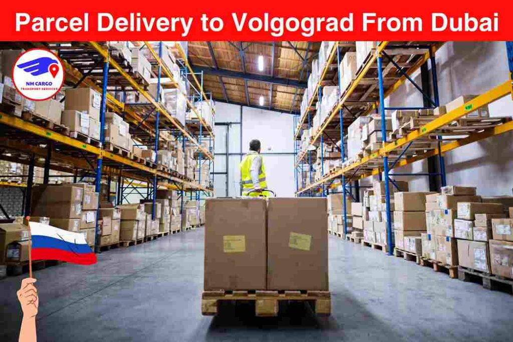 Parcel Delivery to Volgograd From Dubai