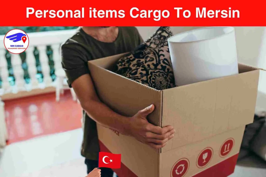 Personal items Cargo To Mersin From Dubai