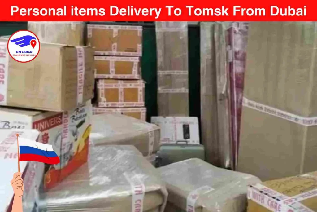 Personal items Delivery To Tomsk From Dubai