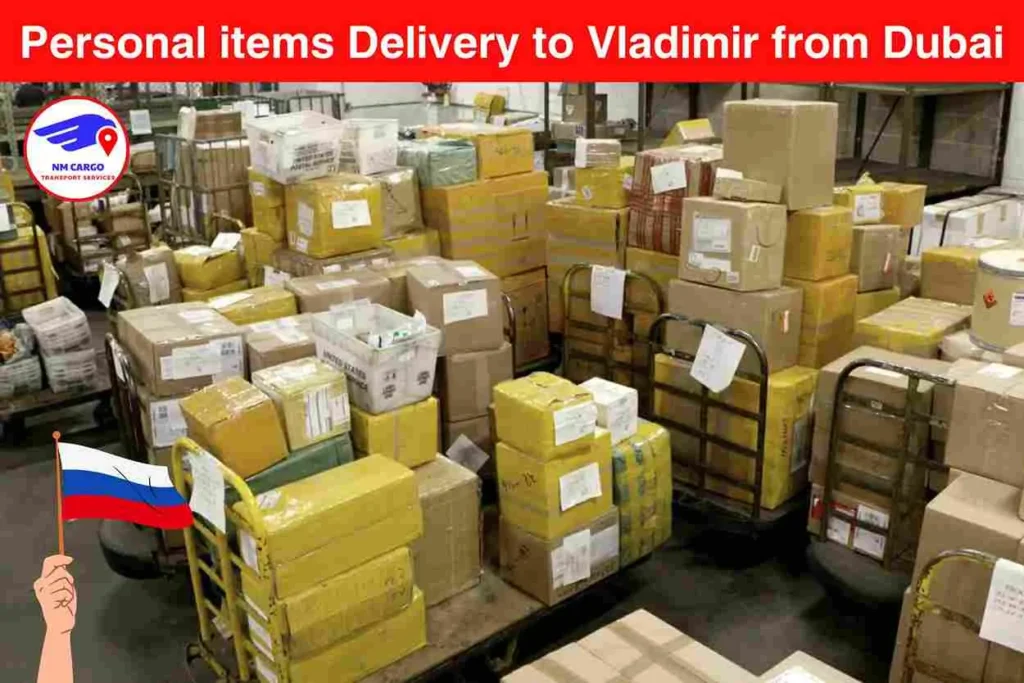 Personal items Delivery to Vladimir from Dubai