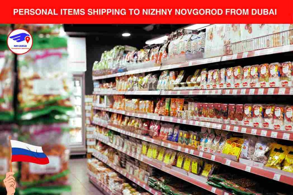 Personal items Shipping to Nizhny Novgorod from Dubai