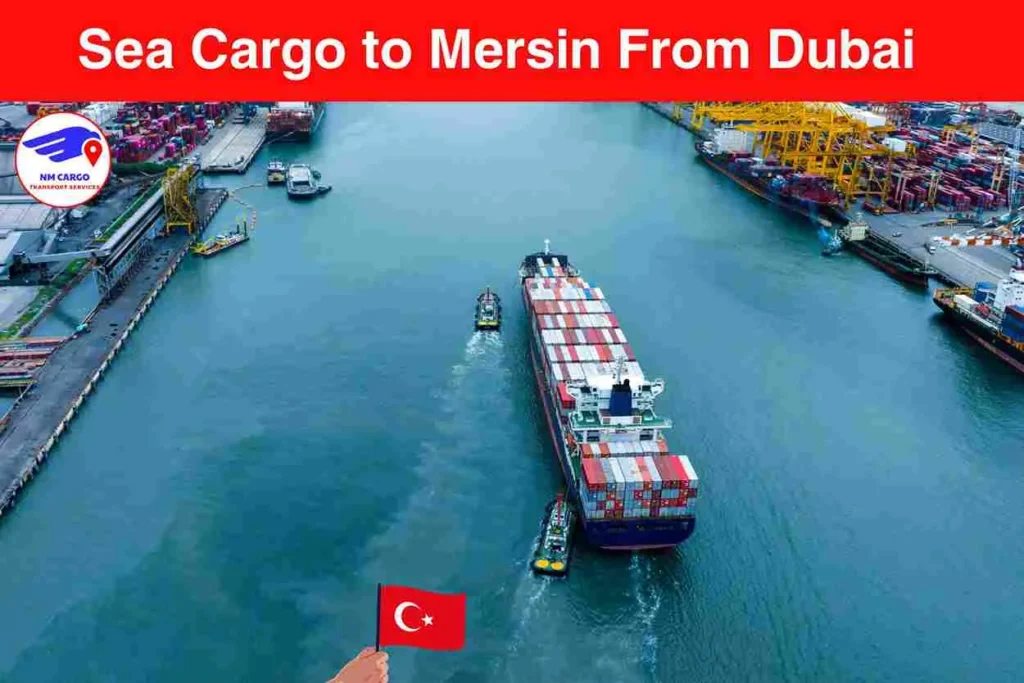 Sea Cargo to Mersin From Dubai