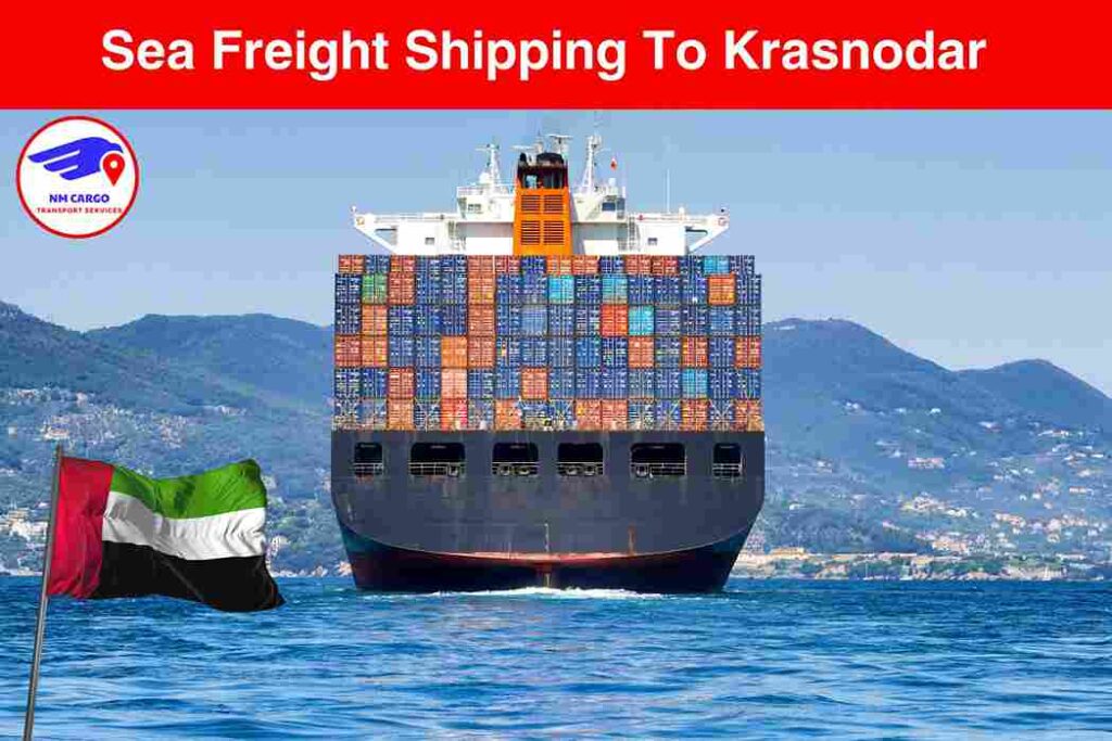 Sea Freight To Krasnodar From Dubai
