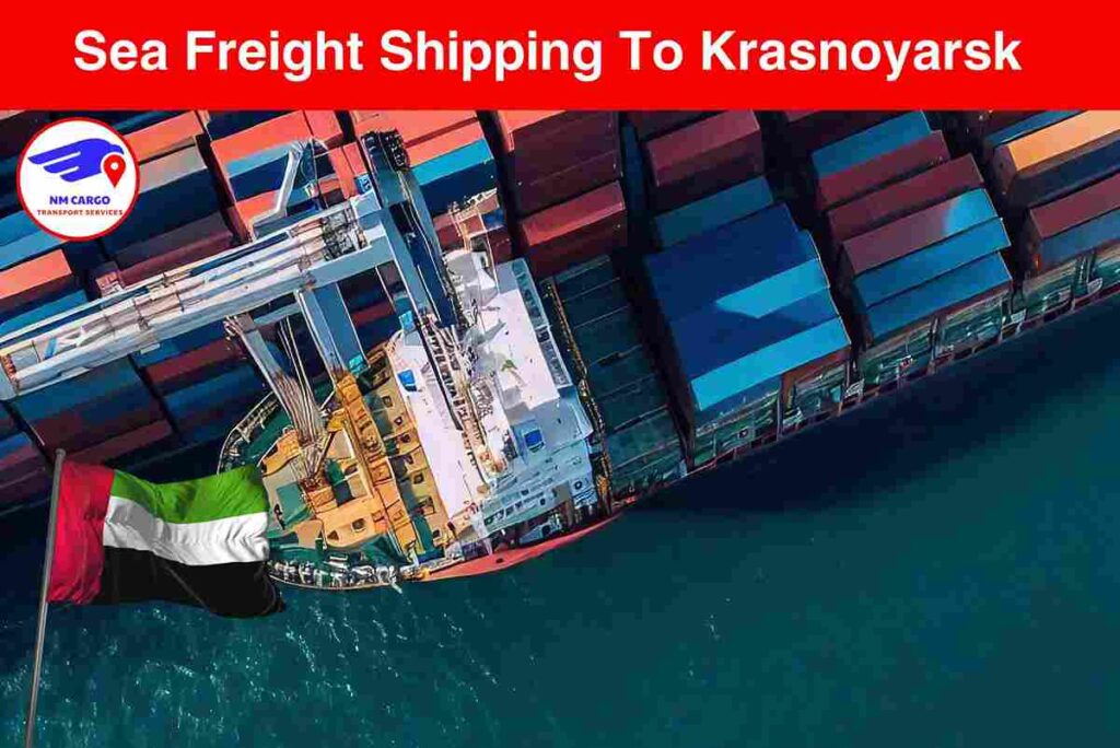 Sea Freight To Krasnoyarsk From Dubai