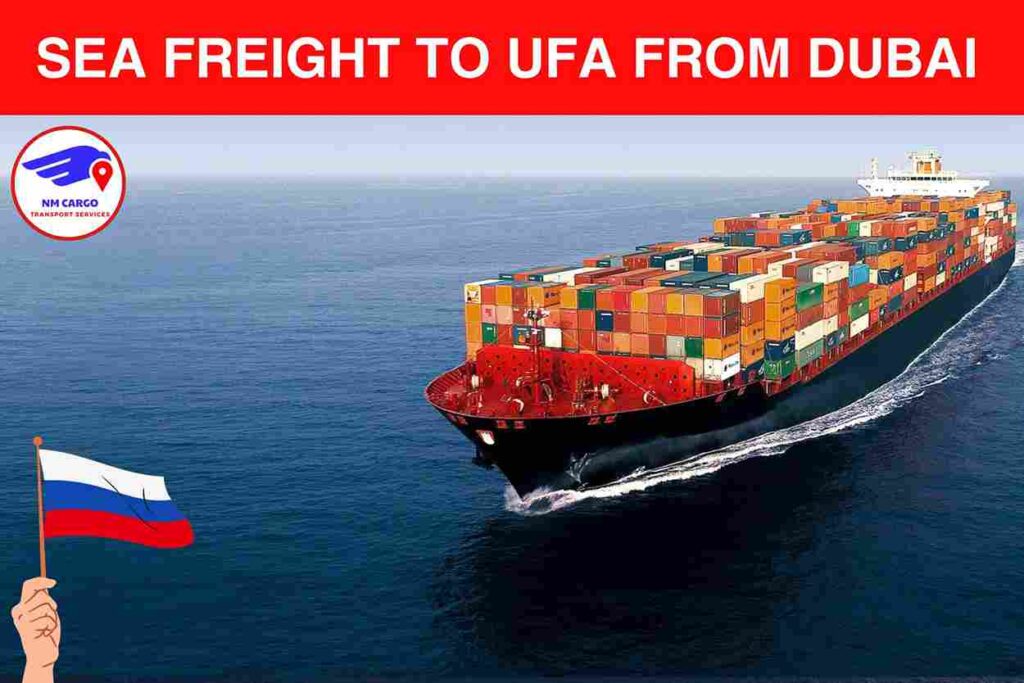Sea Freight to Ufa from Dubai