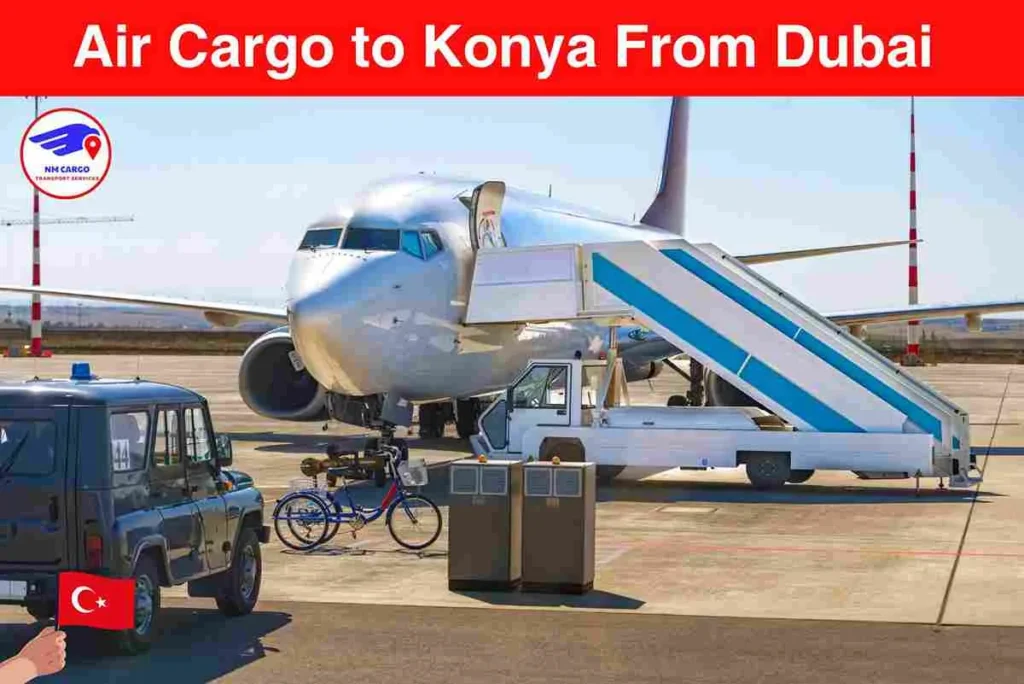 Air Cargo to Konya From Dubai