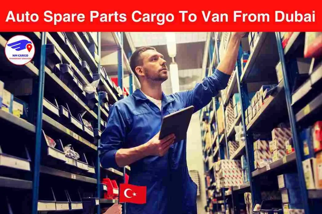 Auto Spare Parts Cargo To Van From Dubai