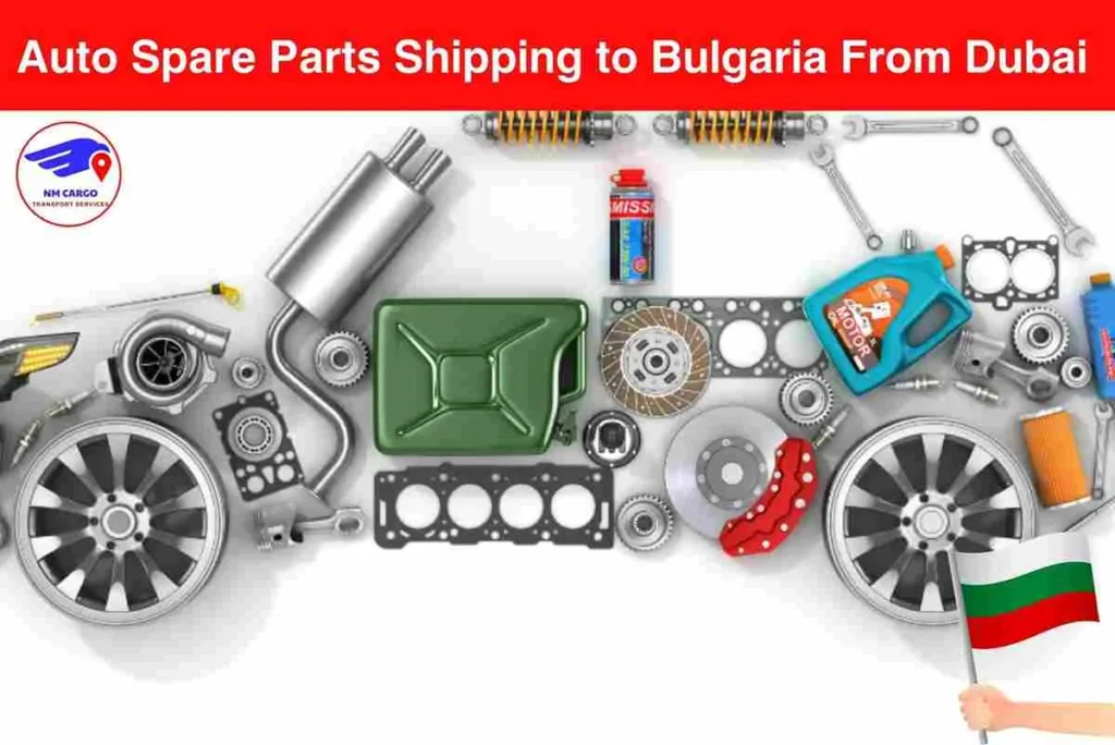 Auto Spare Parts Shipping to Bulgaria From Dubai