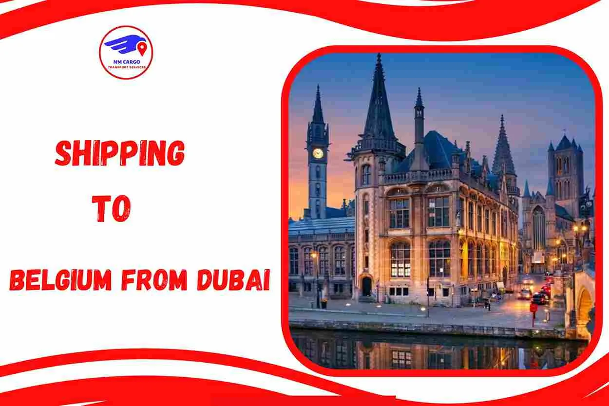 Shipping To Belgium From Dubai
