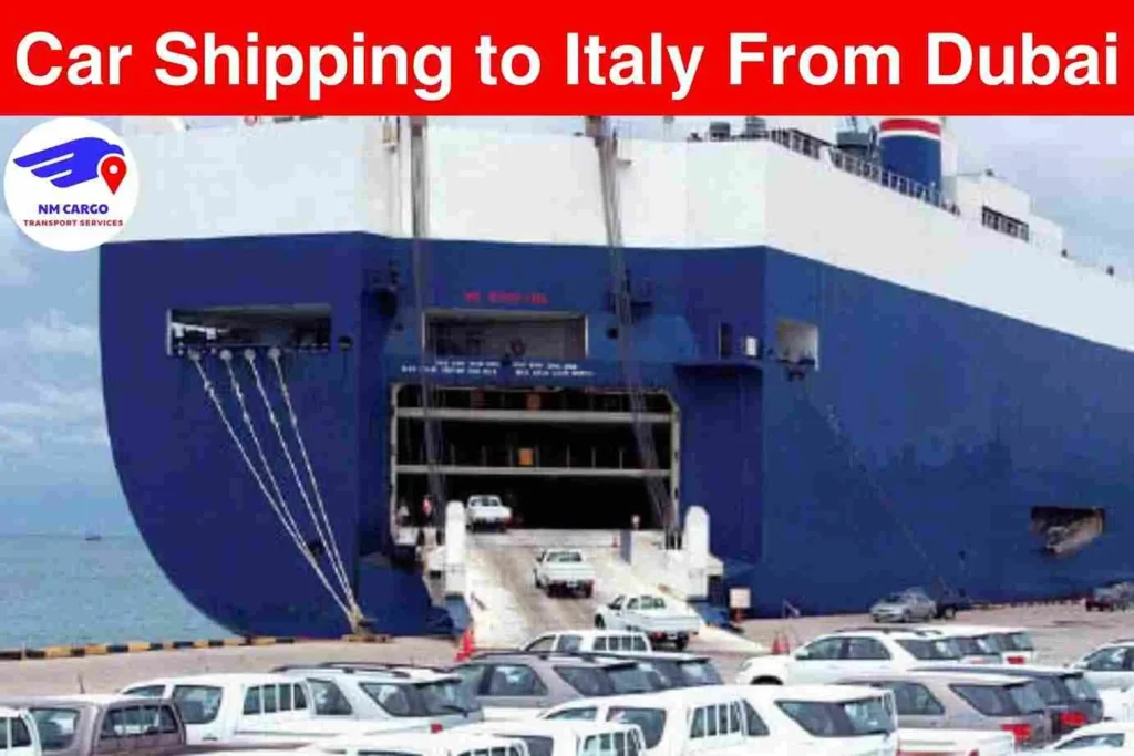 Car Shipping to Italy From Dubai