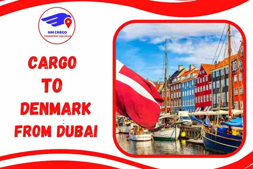 Cargo To Denmark From Dubai