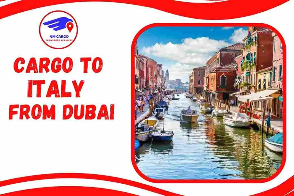 Cargo to Italy From Dubai