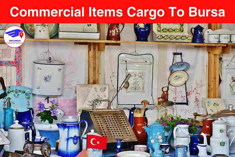 Commercial Items Cargo To Bursa From Dubai