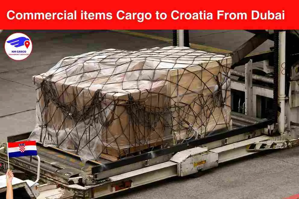Commercial items Cargo to Croatia From Dubai