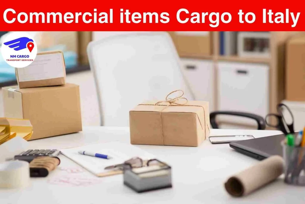 Commercial items Cargo to Italy From Dubai