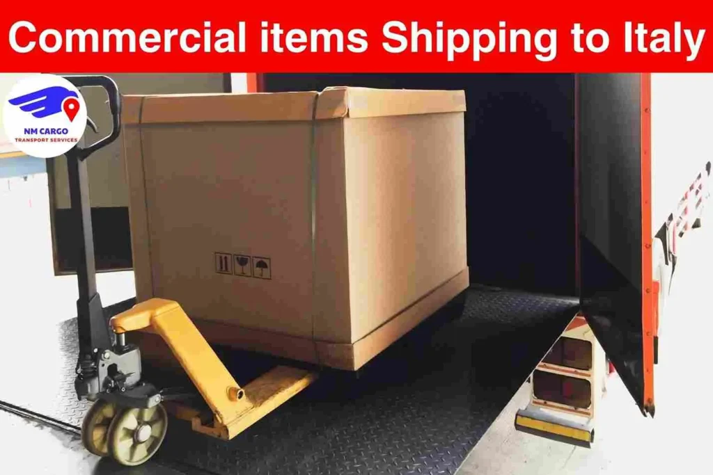 Commercial items Shipping to Italy From Dubai
