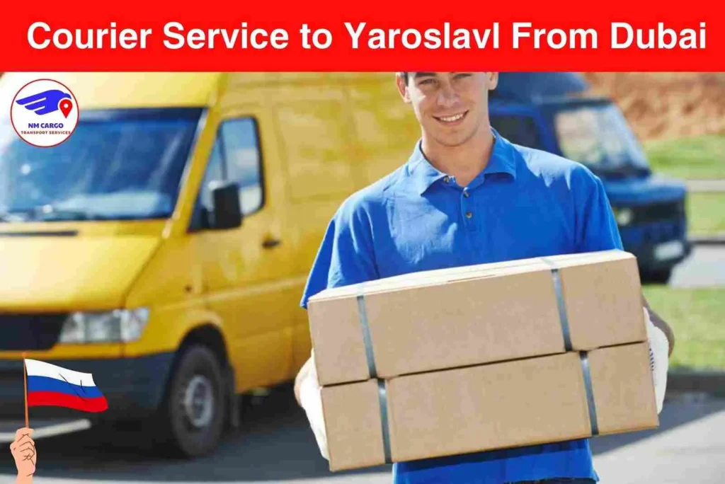 Courier Service to Yaroslavl From Dubai