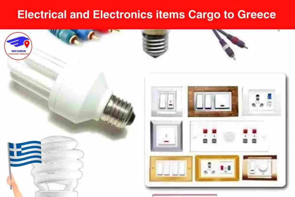 Electrical and Electronics items Cargo to Greece From Dubai