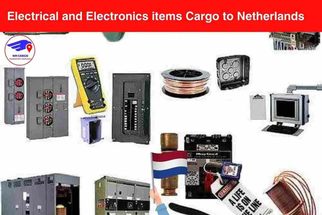 Electrical and Electronics items Cargo to Netherlands From Dubai