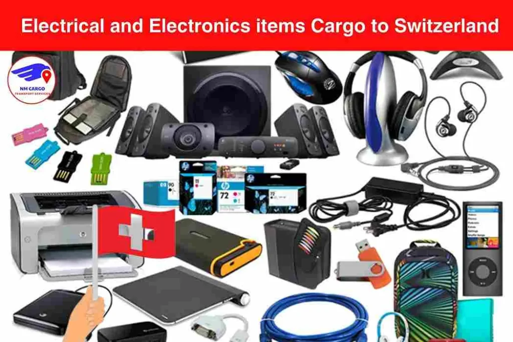 Electrical and Electronics items Cargo to Switzerland From Dubai