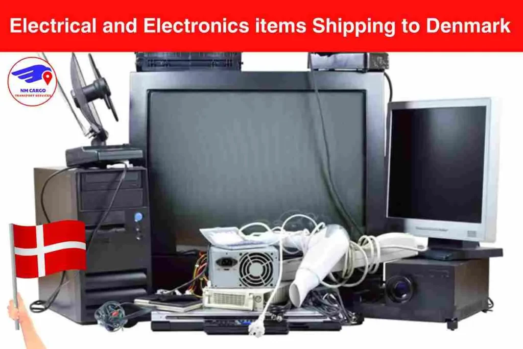 Electrical and Electronics items Shipping to Denmark From Dubai