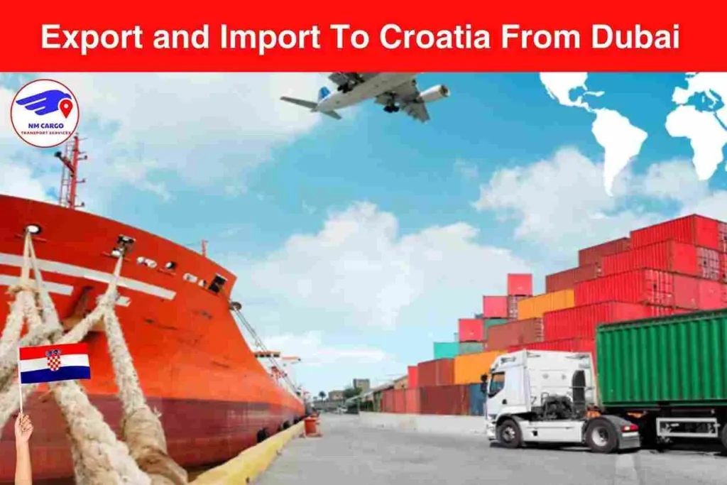 Export and Import To Croatia From Dubai