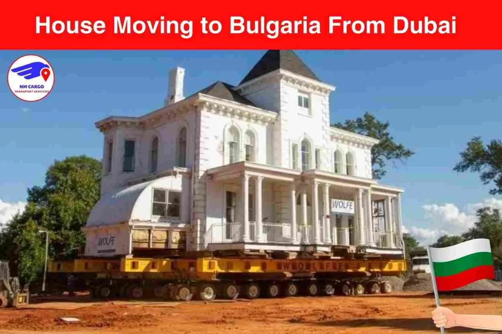 House Moving to Bulgaria From Dubai