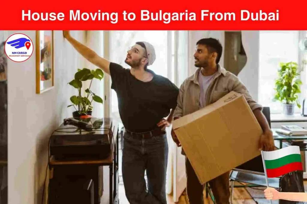 House Moving to Bulgaria From Dubai