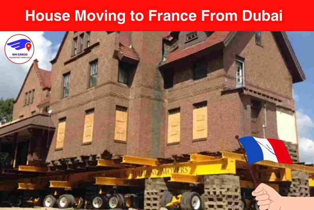 House Moving to France From Dubai