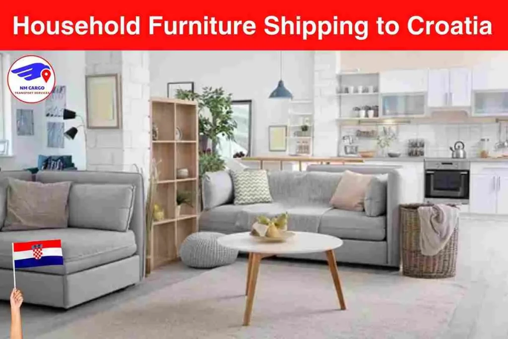 Household Furniture Shipping to Croatia From Dubai