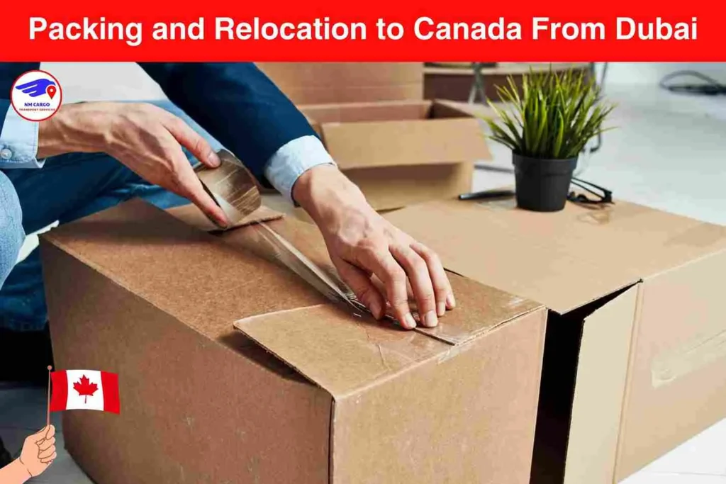 Packing and Relocation to Canada From Dubai