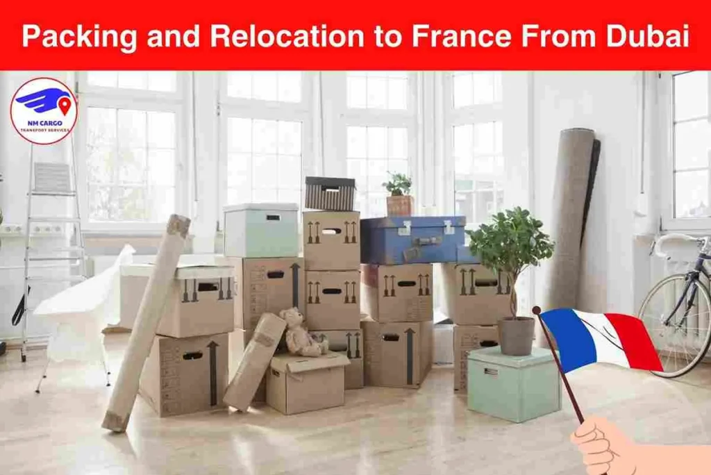 Packing and Relocation to France From Dubai