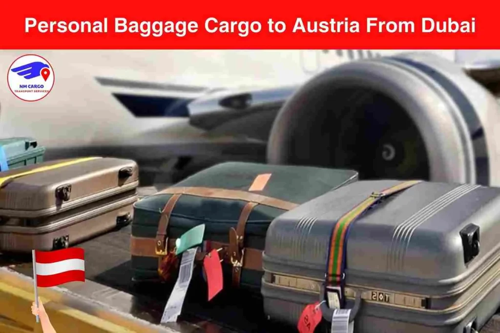 Personal Baggage Cargo to Austria From Dubai
