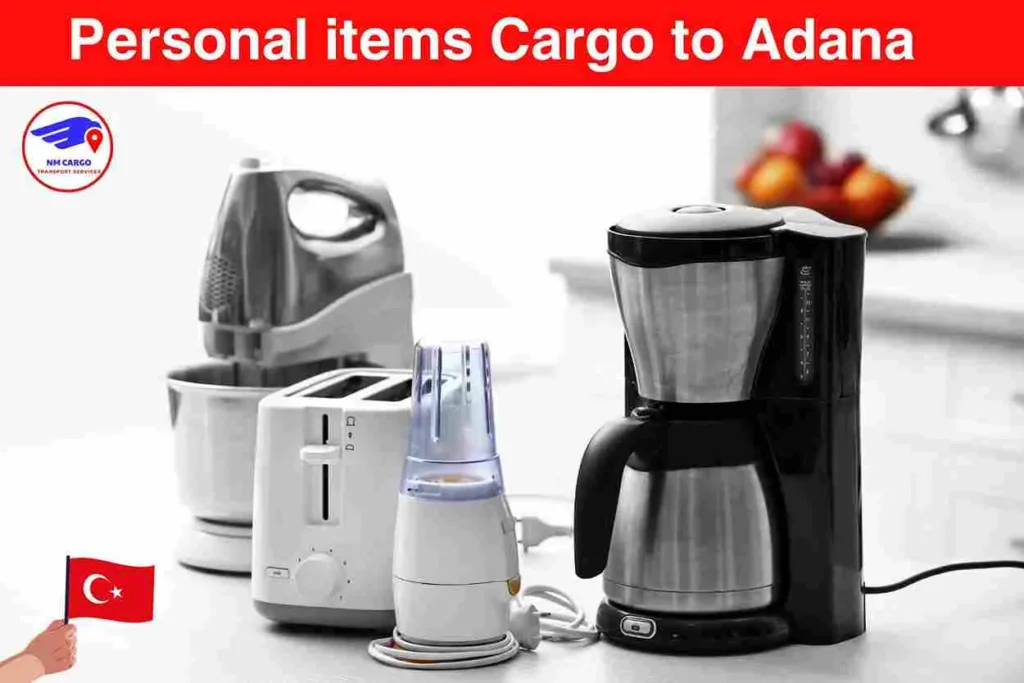 Personal items Cargo to Adana From Dubai