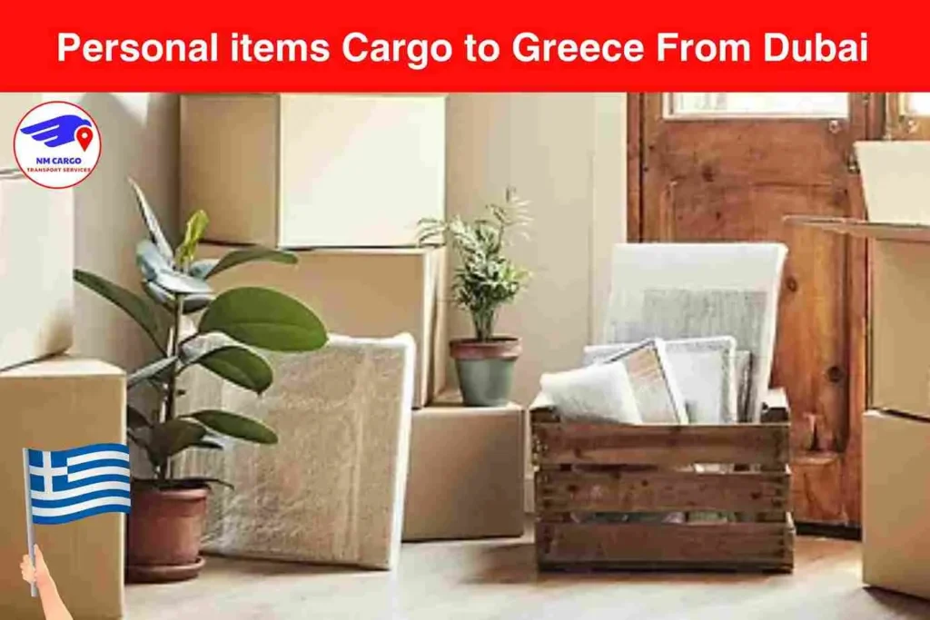 Personal items Cargo to Greece From Dubai