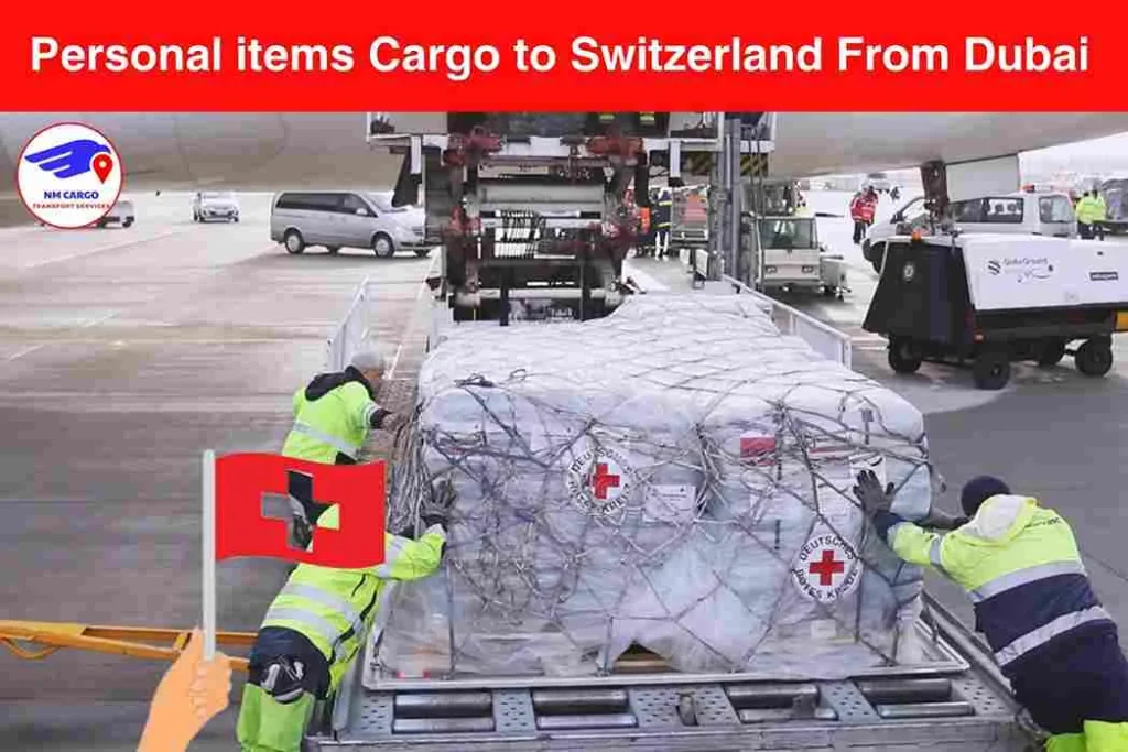 Personal items Cargo to Switzerland From Dubai