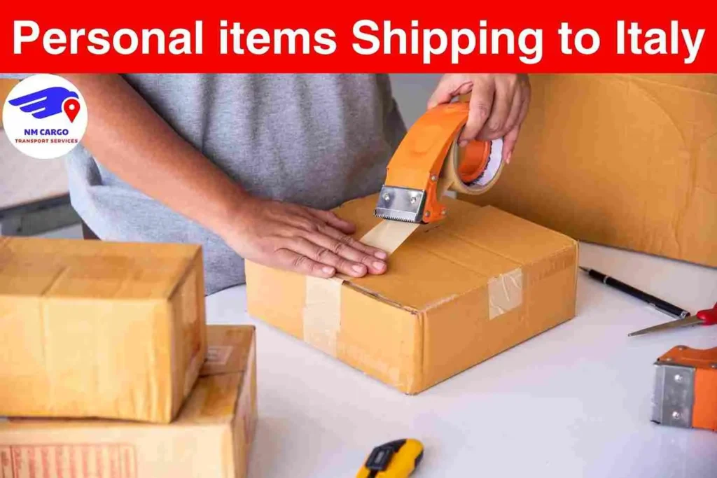 Personal items Shipping to Italy From Dubai