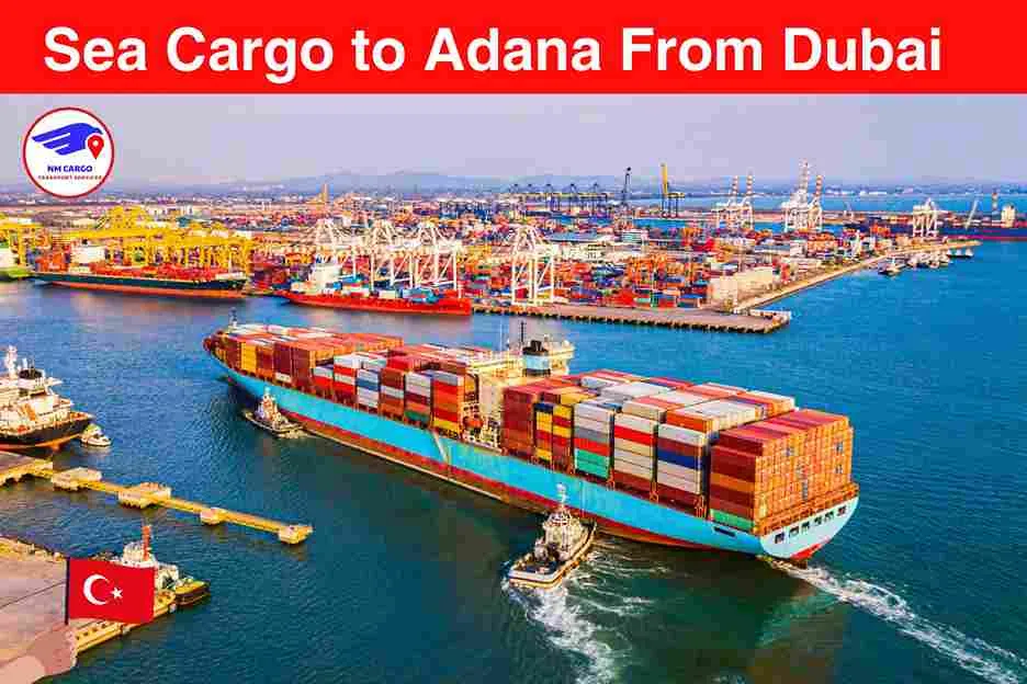 Sea Cargo to Adana From Dubai