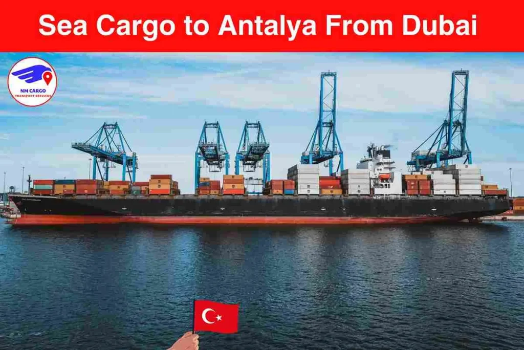 Sea Cargo to Antalya From Dubai