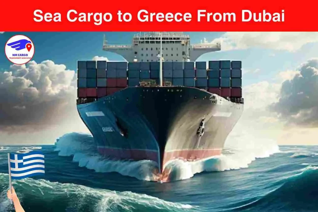 Sea Cargo to Greece From Dubai