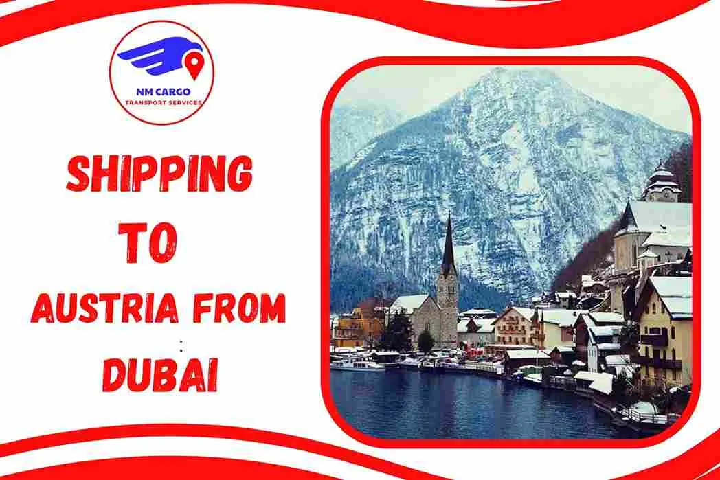 Shipping To Austria From Dubai