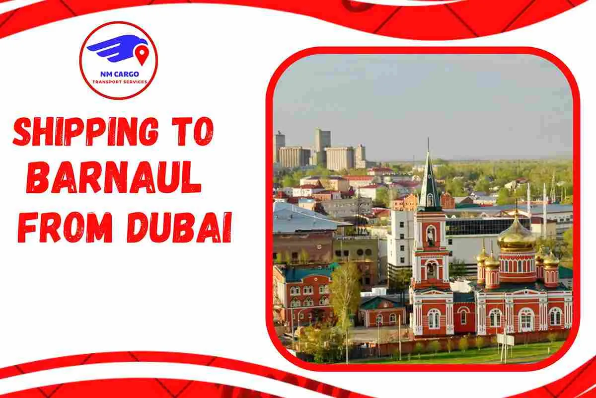 Shipping to Barnaul from Dubai
