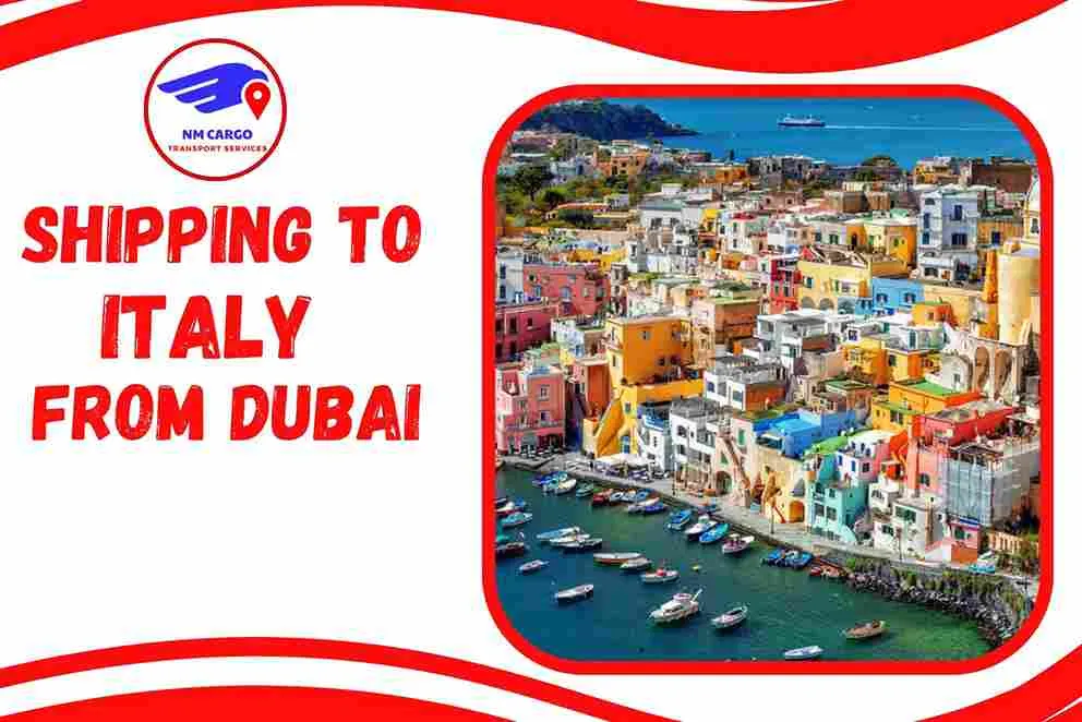 Shipping to Italy From Dubai