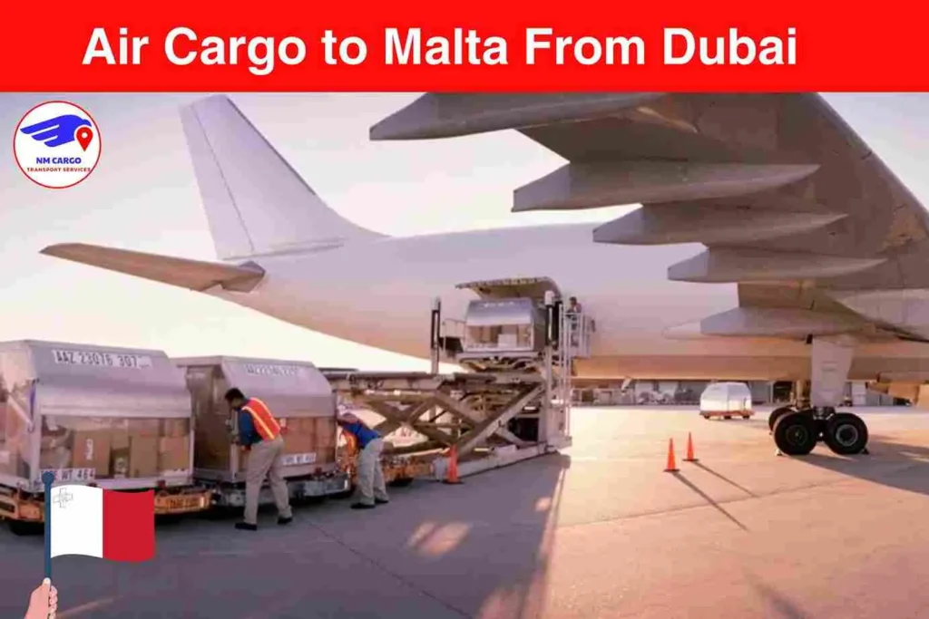 Air Cargo to Malta From Dubai