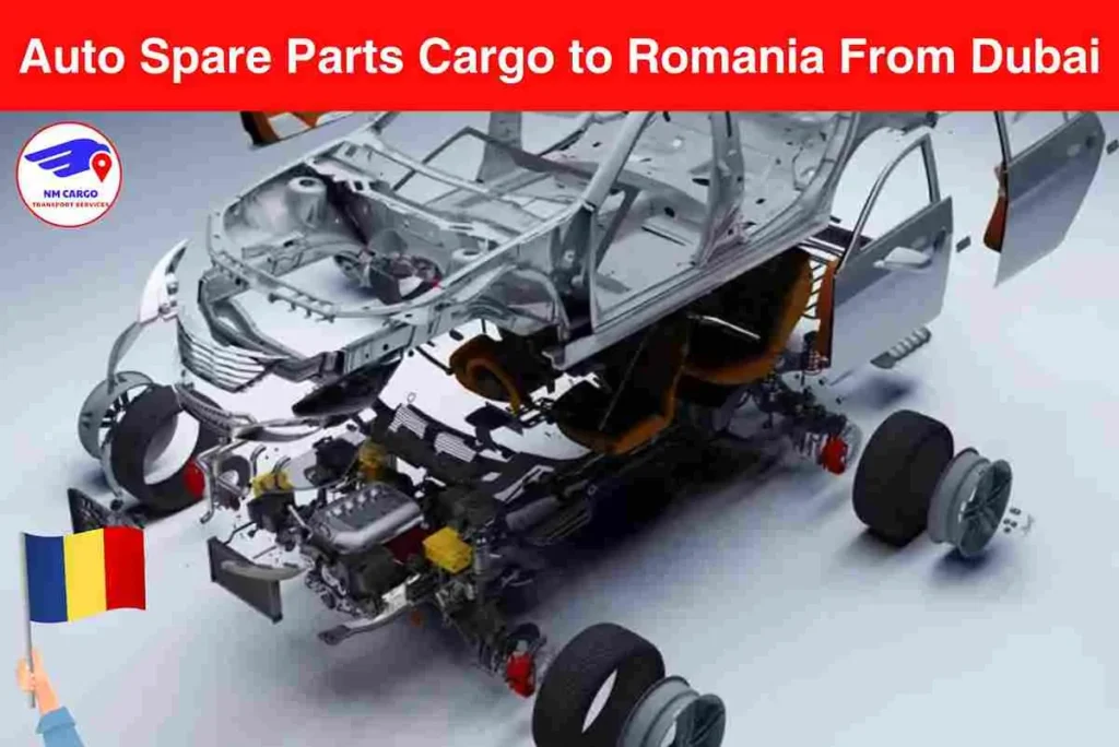 Auto Spare Parts Cargo to Romania From Dubai