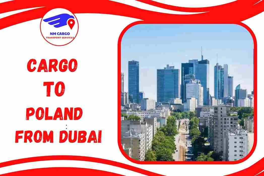 Cargo To Poland From Dubai