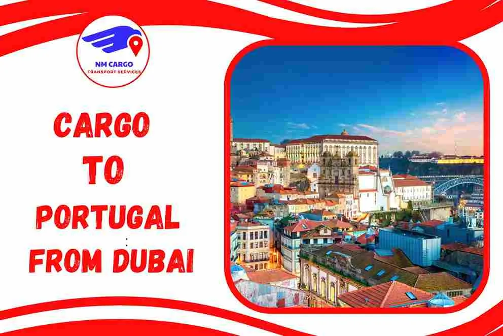 Cargo To Portugal From Dubai
