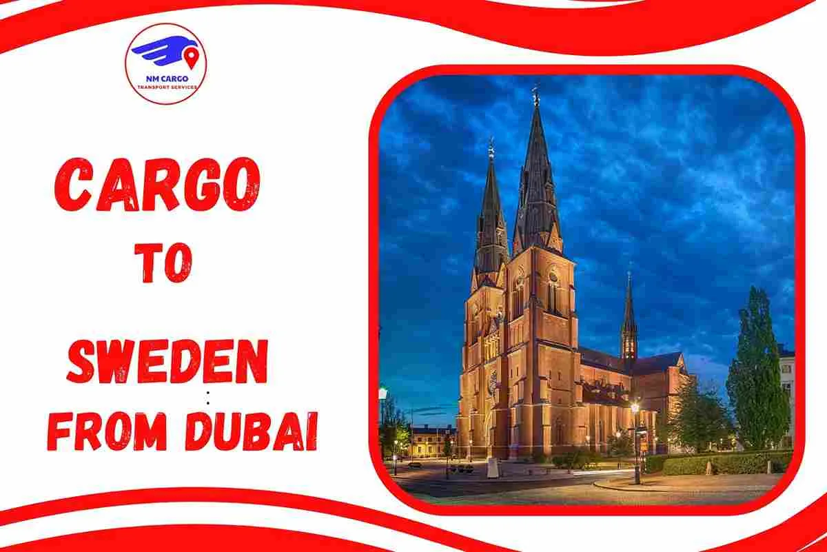 Cargo To Sweden From Dubai