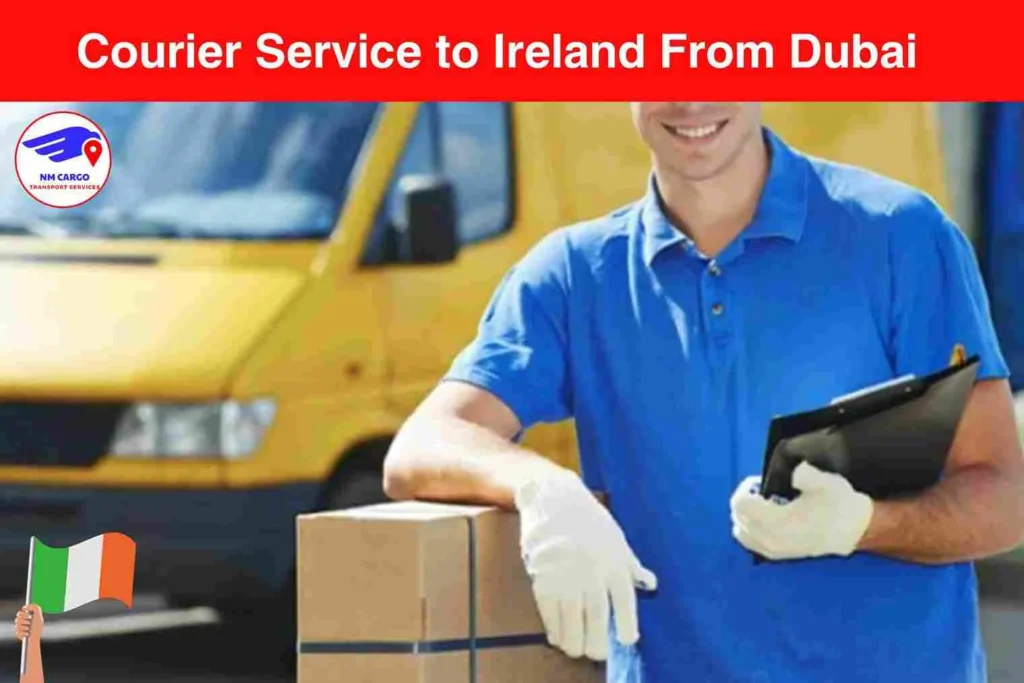 Courier Service to Ireland From Dubai