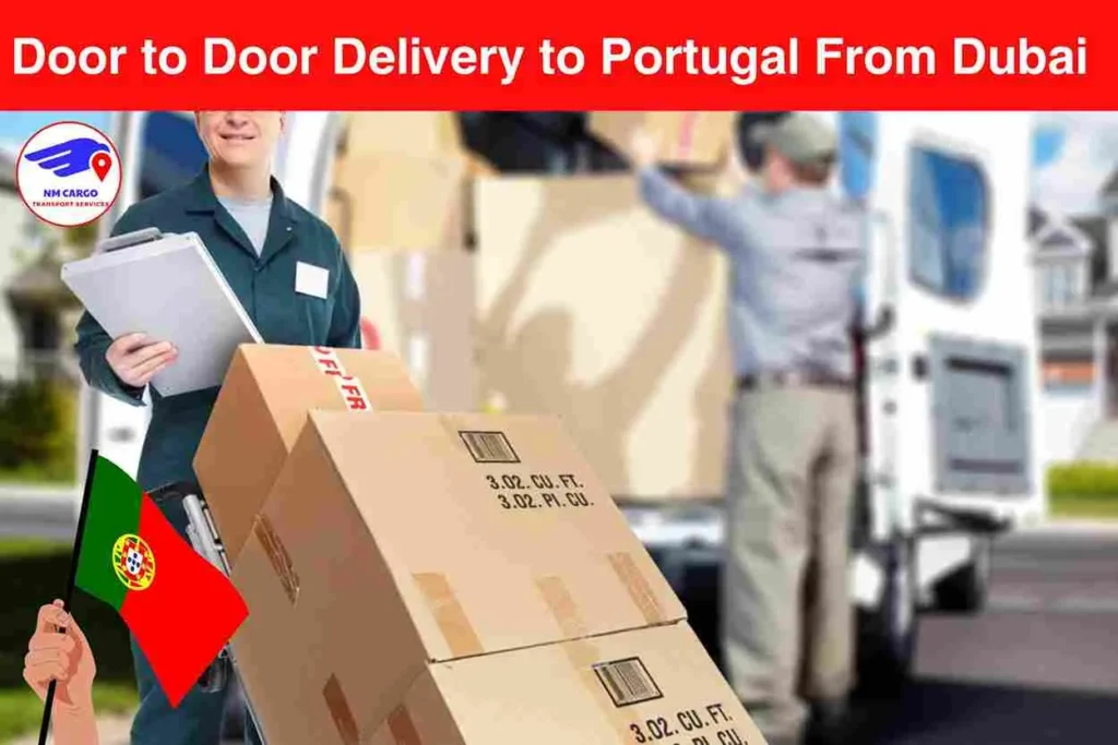 Door to Door Delivery to Portugal From Dubai